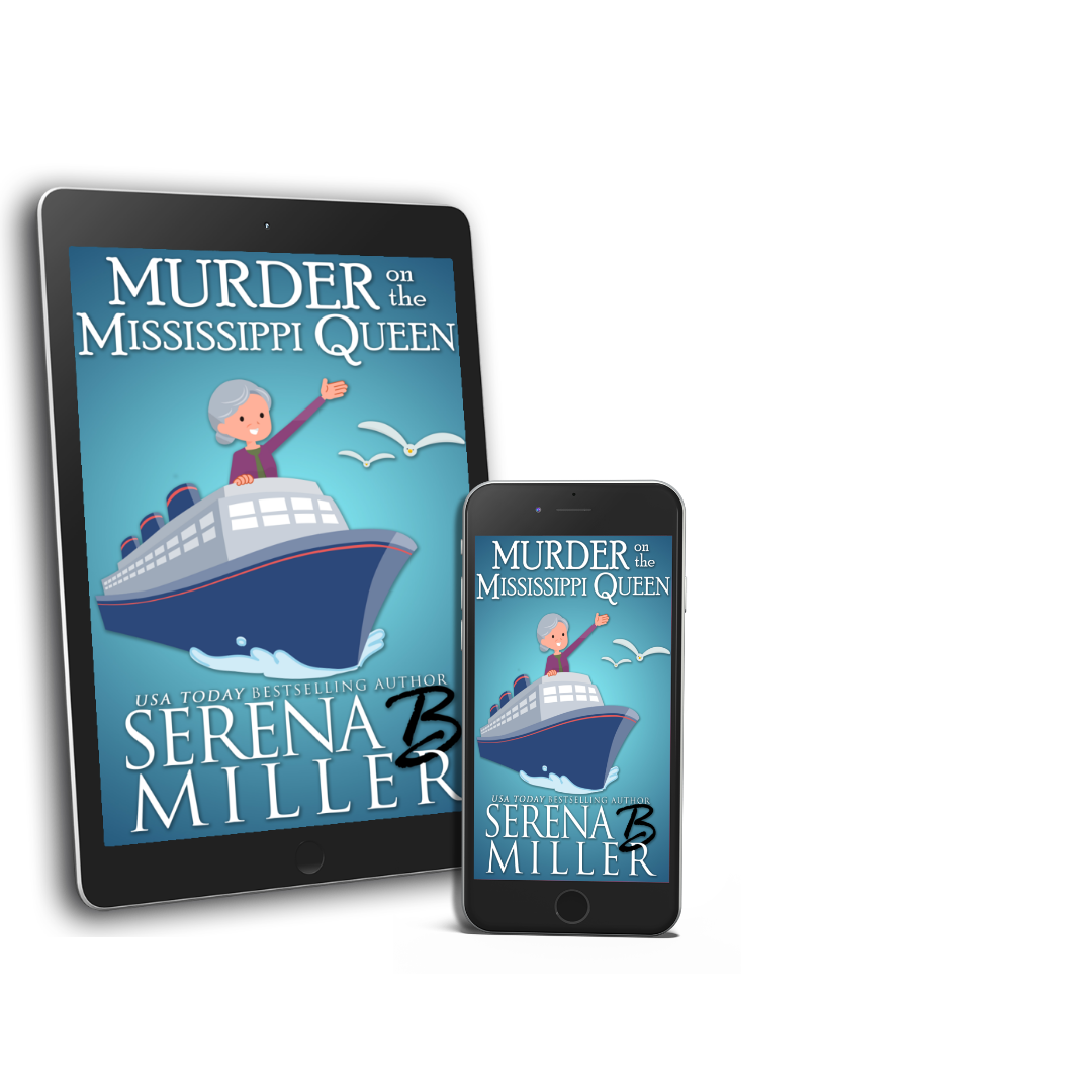 Murder on the Mississippi Queen (Book 4) Serena B. Miller